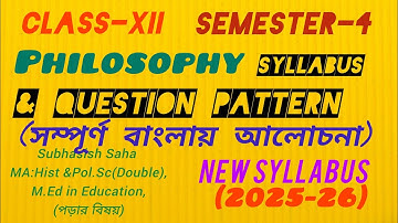Class XII 4th Semester Philosophy New Syllabus & Question Pattern 2025-26