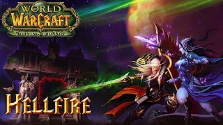World of Warcraft: The Burning Crusade OST - 17 Hellfire