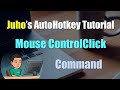 [Juho's AutoHotkey Tutorial #8 Click And Controlclick] Part 3 - Controlclick
