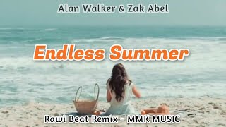 DJ Slow Remix - Endless Summer (Rawi Beat Remix) MMK MUSIC