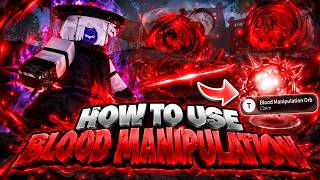 How To Use BLOOD MANIPULATION In Project Slayers 2