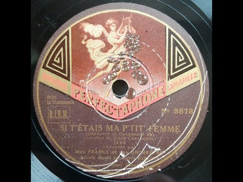 Orchestre Max Francy et Pierre Daragon  "si t'étais ma p'tite femme " 1932