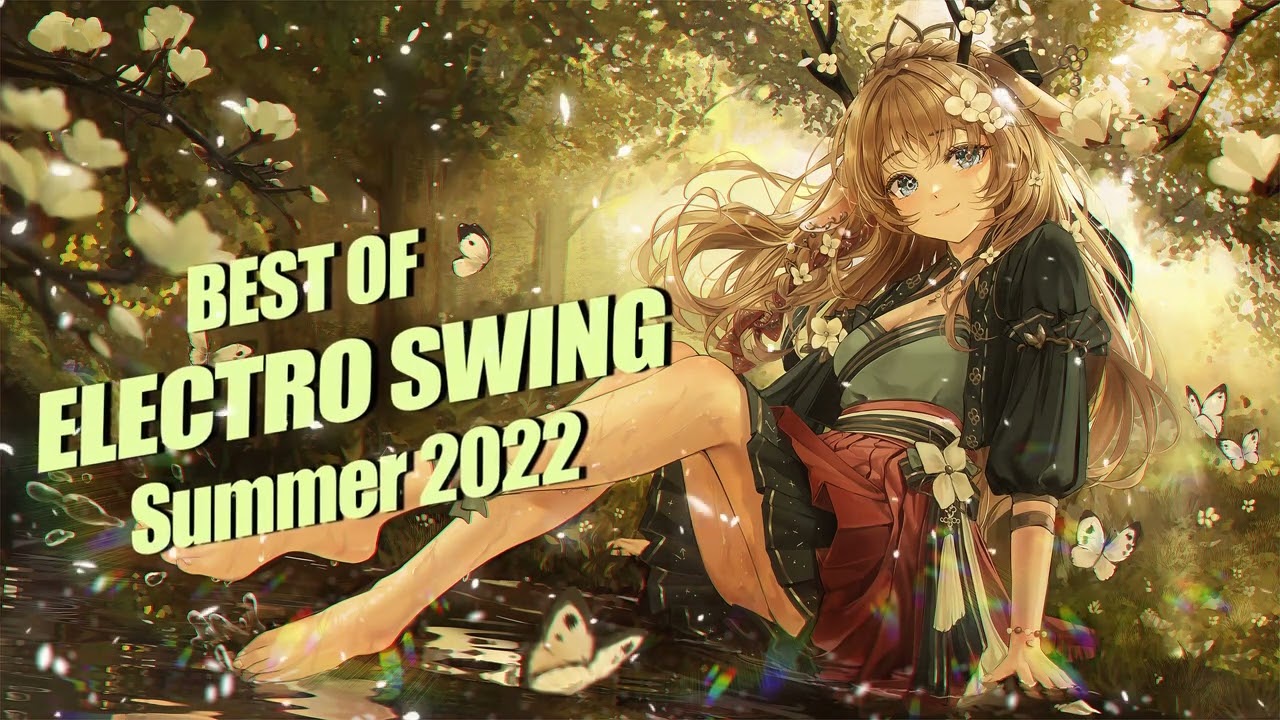 Electro Swing Collection - Best Of The Best Swing Music - Electro Swing Mix