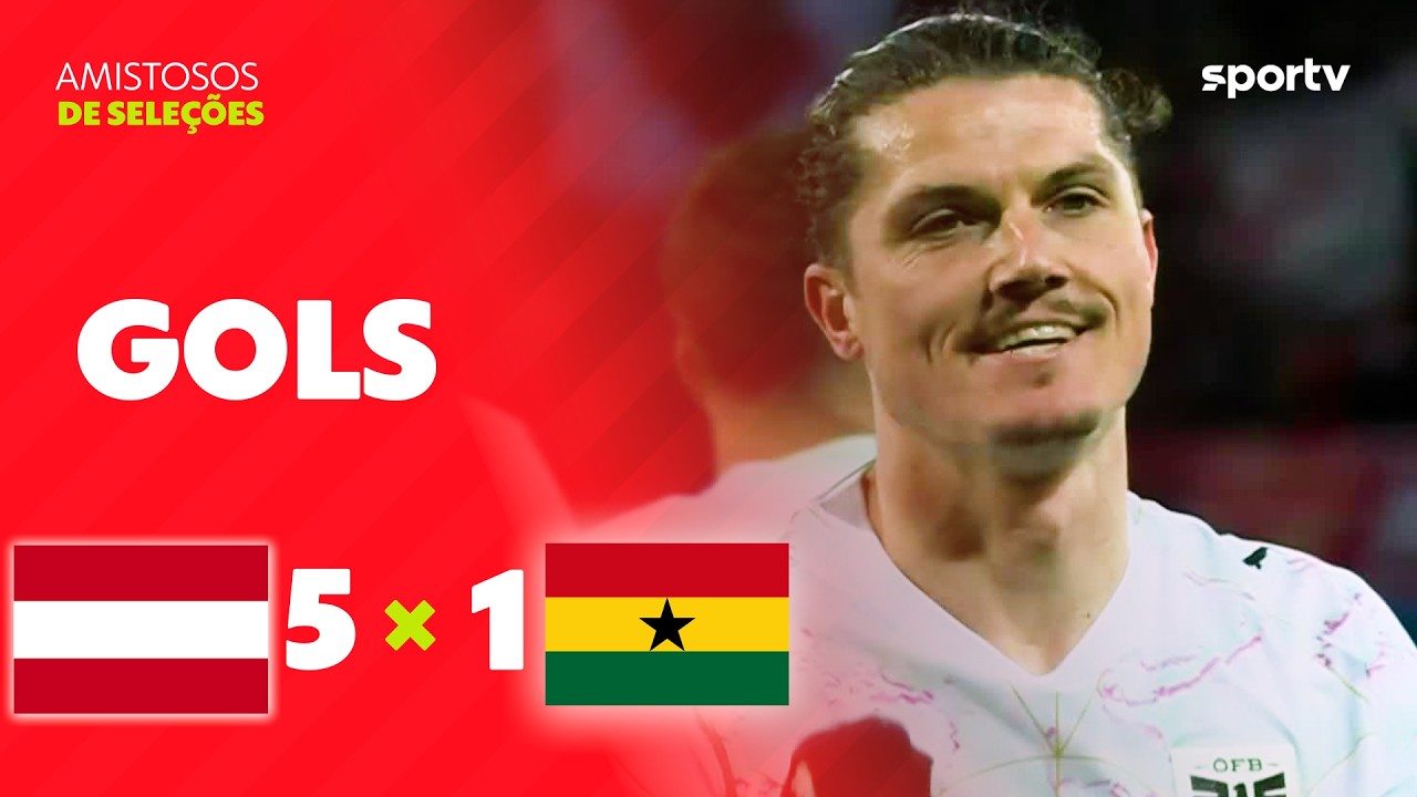 ÁUSTRIA 5 X 1 GANA | GOLS | AMISTOSO INTERNACIONAL 2026 | sportv