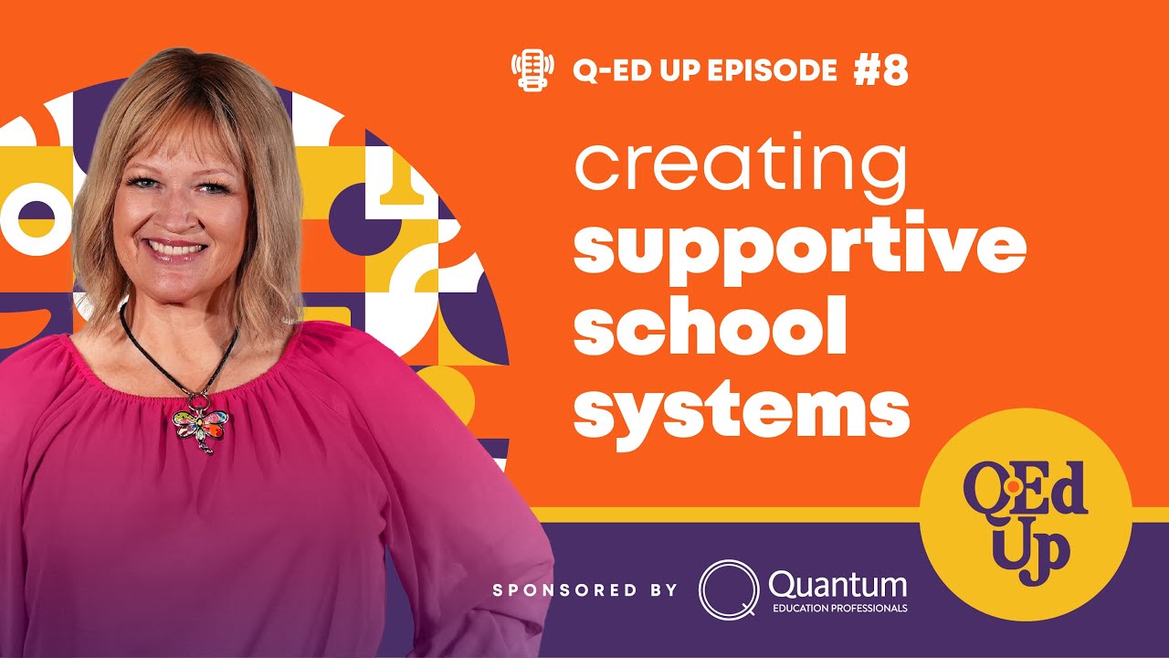 EP 8: Creating Supportive School Systems with Sasha Kalis