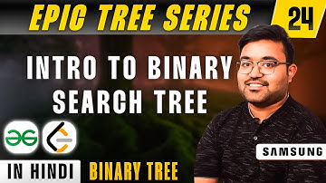 Intro to Binary Search Tree | Insert | Search | EPIC Tree Series | leetcode | DSA | shashwat tiwari