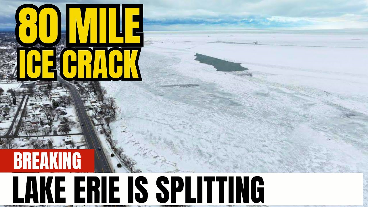 Breaking News: Lake Erie CRACKS 80 Miles! 115 Dead as Winter Storm Fern Chaos SHOCKS New York