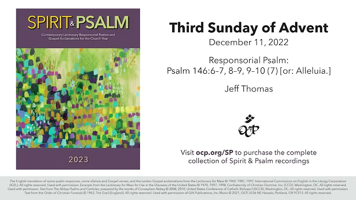 Spirit & Psalm - 3rd Sunday of Advent, 2022 - Year A - Psalm 146 - Thomas
