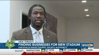 Knoxville-Knox County Sports Authority works to find businesses to build stadium