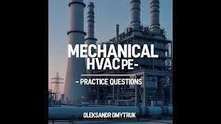 Famous Mechanical HVAC PE Exam - Question 102 - System Cooling Load Wealth