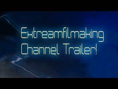 Welcome To Extreamfilmaking
