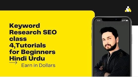 Keyword Research SEO class 4,Tutorials for Beginners Hindi Urdu 2020