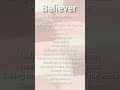 Believer 🩷#song #famousvideo #statusvideo #love #viralvideo #music #english #shortvideo #lyrics
