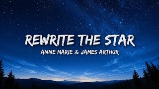 Rewrite The Star - Anne Marie & James Arthur (Lyrics) \