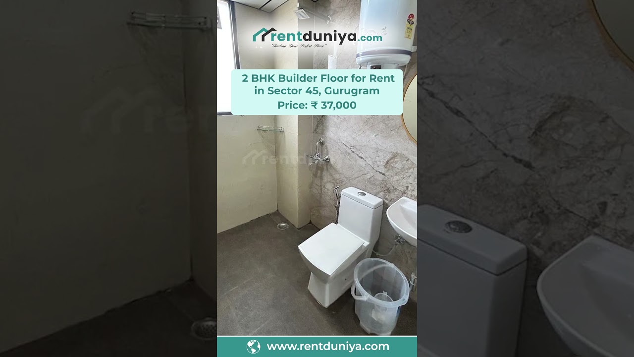 2 BHK Builder Floor for Rent in Sector 45, Gurugram | ₹37,000 | RentDuniya Verified Listing 