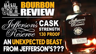 Jefferson's Reserve Cask Strength 130 Proof Bourbon Review