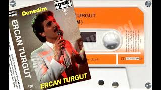 Ercan Turgut - Denedim 1988 - Uzelli 180 (Avrupa Baski) Resimi