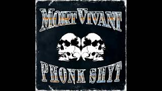 Mort Vivant - Phonk Shyt Vol. 1 (Full Beat Tape)