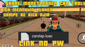 SHARE MONETLOADER CAR TROLL LANGSUNG JADI SIGMA CIK | LINK NO PW