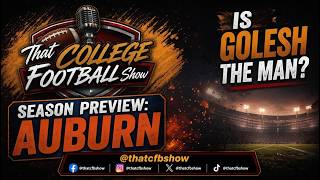 AUBURN TIGERS SEASON PREVIEW