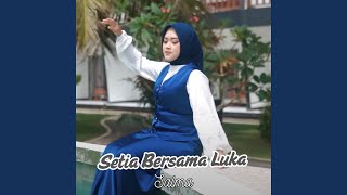 Download lagu Setia Bersama Luka