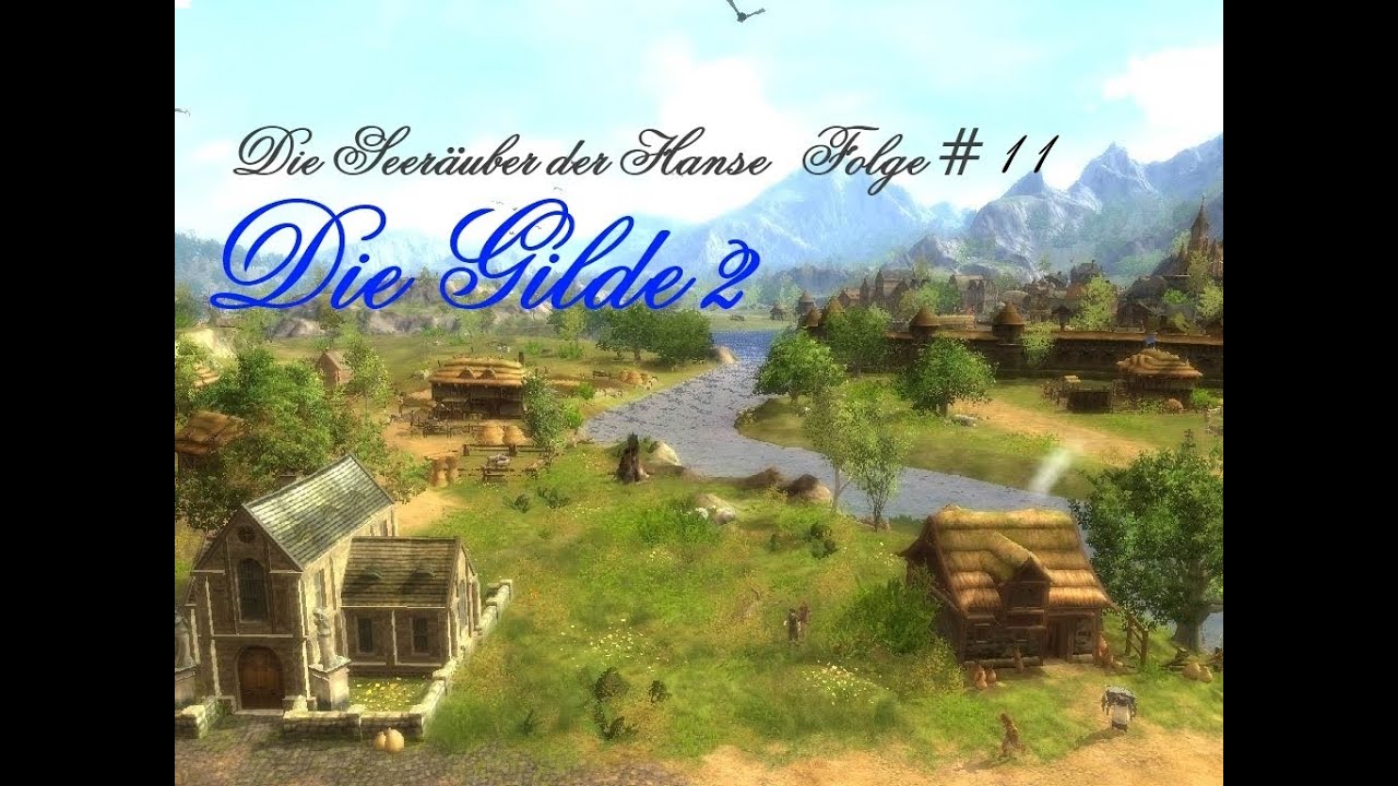 Die Gilde 2 DSDH Let´s Play Staffel 1 #11 : Mit Weizen fängt man Mäuse