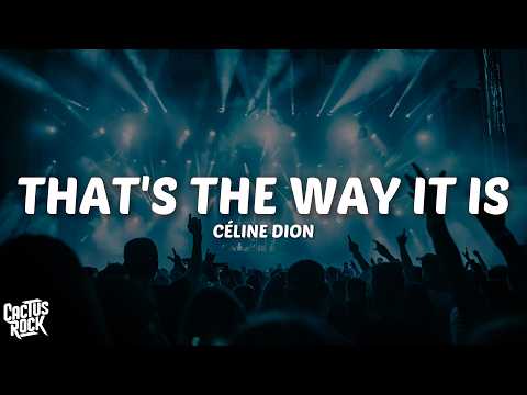 Céline Dion - That's The Way It Is (Lyrics)