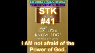 [STK] #41 - I am not afraid of the power of God.