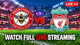 🔴 LIVE: Brentford vs Liverpool | Premier League 2026/27 | Watch Live Stream & Commentary