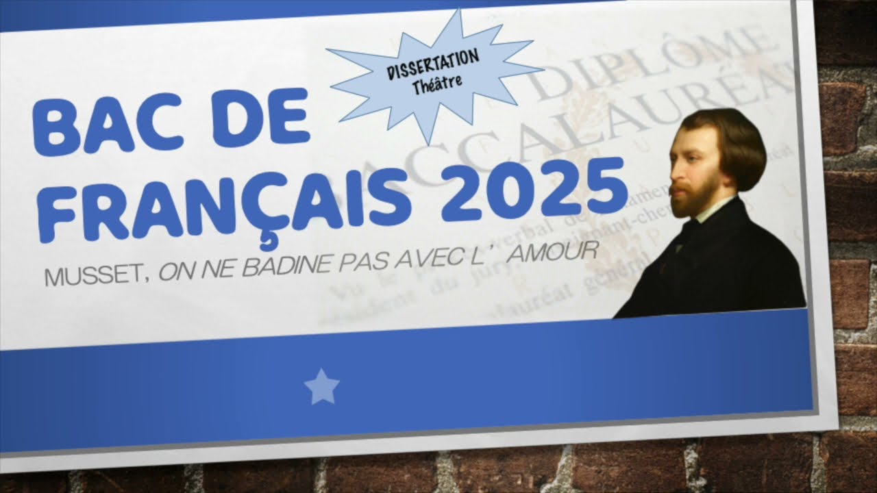 🎓BAC DE FRANÇAIS 2025 - Dissertation sur "On ne badine pas avec l'amour" de Musset : affrontement ?
