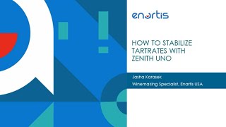 How to stabilize tartrates with Zenith Uno