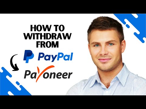 How To Withdraw From Paypal To Payoneer (FULL GUIDE)