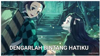 Tanjirou dan Nezuko [AMV] Demeises - Dengarlah Bintang Hatiku