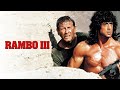 Rambo 3 (1988) Pel&iacute;cula de Acci&oacute;n Completa En Espa&ntilde;ol | Sylvester Stallone | Explicaci&oacute;n y Rese&ntilde;a