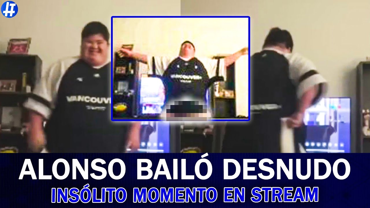 ALONSO SE D3SNUDÓ en PLENO STREAM de MAZZA - YouTube