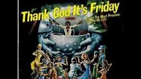 Love & Kisses / Thank God It's Friday (12" Version)