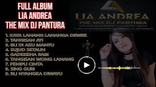 FULL ALBUM LIA ANDREA | TEMBANG LAWAS | DJ PANTURA #viral #tembang #trending