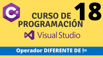 Curso de Programación en C# - Operador DIFRENTE DE != Video 18