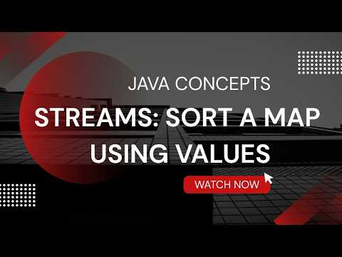 Why You Should Use Streams to Sort Java Maps
