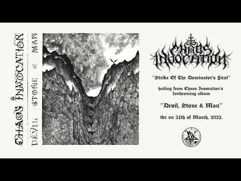 Chaos Invocation - Strike Of The Dominator's Fist [Track Premiere, 2022]