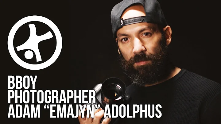 Bboy Photographer Adam "Emajyn" Adolphus Interview...