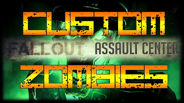Custom Zombies - Fallout Assault Center