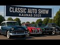 Classic Auto Show Kaunas 2025 .05.24