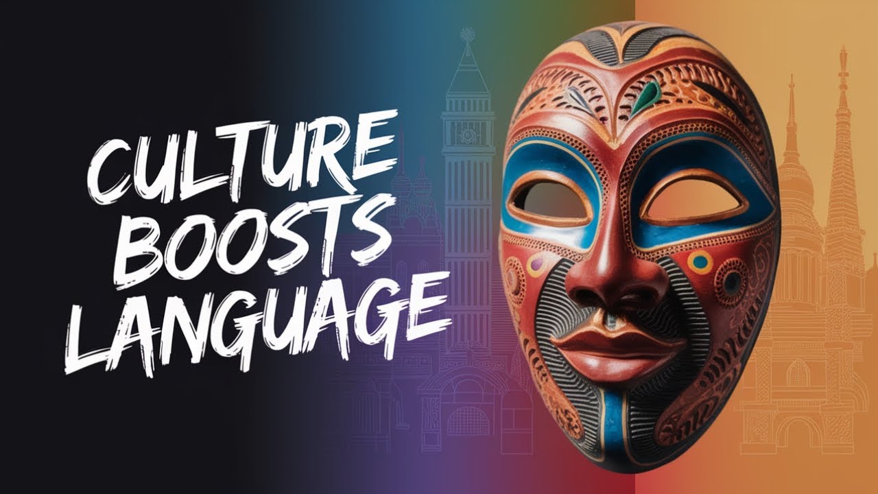 Learn Language Through Culture