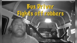 Shuler King - Bus Driver Fights Off Robbers
