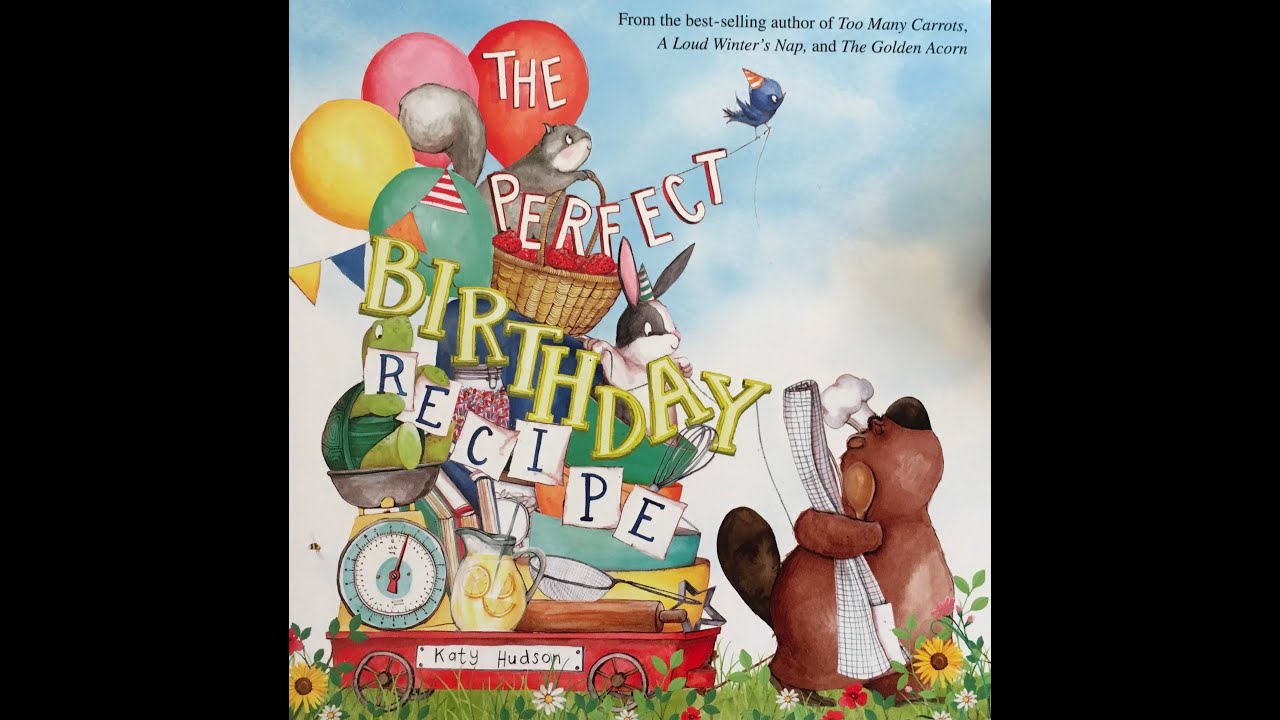 The Perfect Birthday Recipe - YouTube