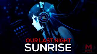 ►♫Nightcore♫ - Sunrise