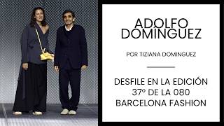ADOLFO DOMÍNGUEZ | DESFILE EN LA EDICIÓN 37° DE LA 080 BARCELONA