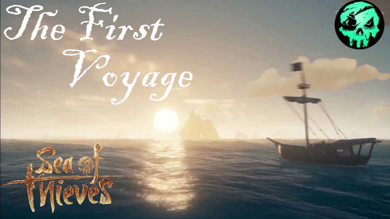 first captain voyage sea of thieves