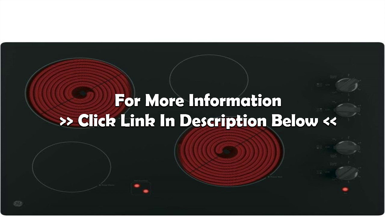 ★Top 50 Best Sellers in Cooktops ★ GE JP3030DJBB 30 Inch Smoothtop